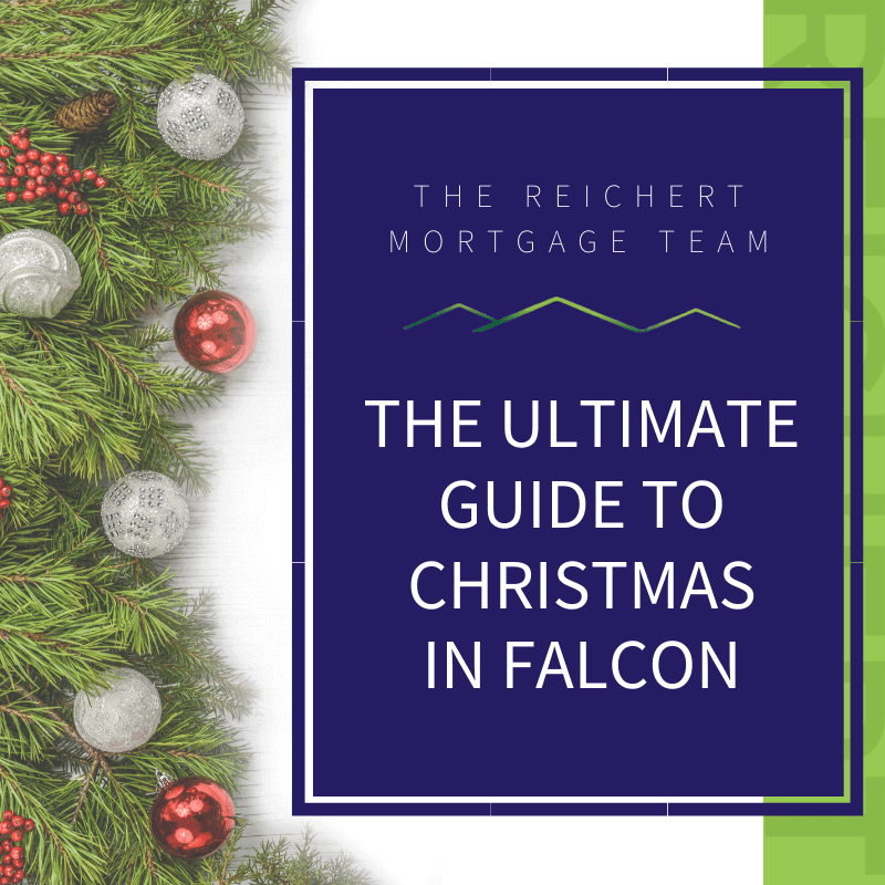 Reichert Mortgage blog post image with title 'the ultimate guide to christmas in Falcon' with image of pine and ornaments red and silver