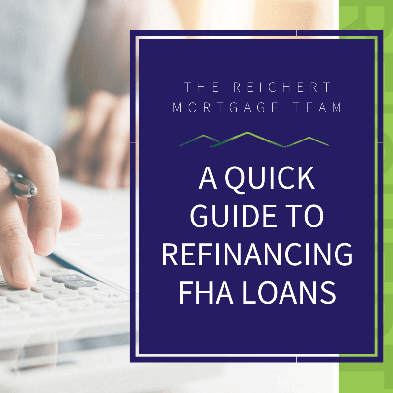 featured photo of a quick guide to refinancing fha loans