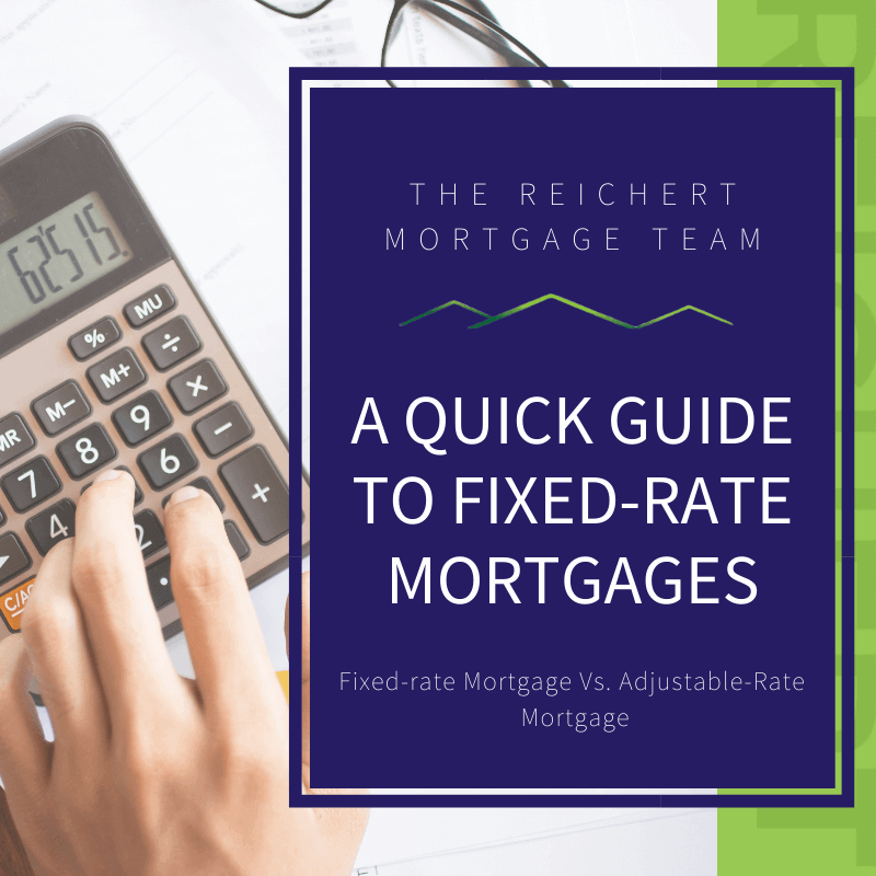 calculator in background with words A quick guide to fixed-rate mortgages