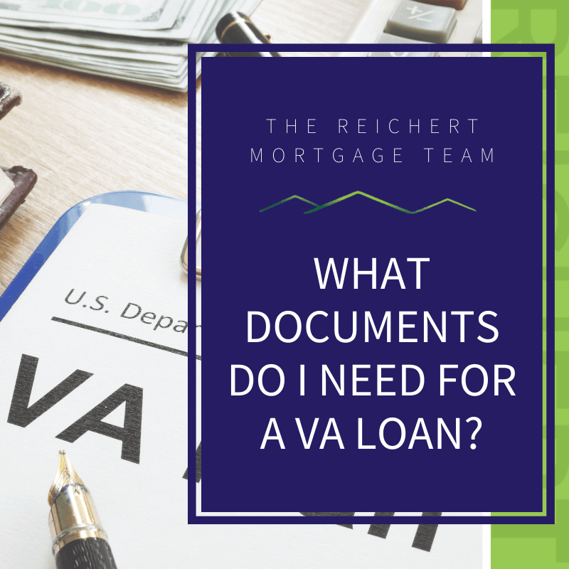 A picture of a VA loan application with a title that reads, "What Documents Do I Need for a VA Loan?"