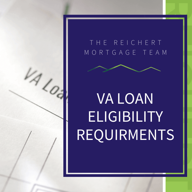 A picture of a VA loan application with a title that reads, "VA Loan Eligibility Requirements".