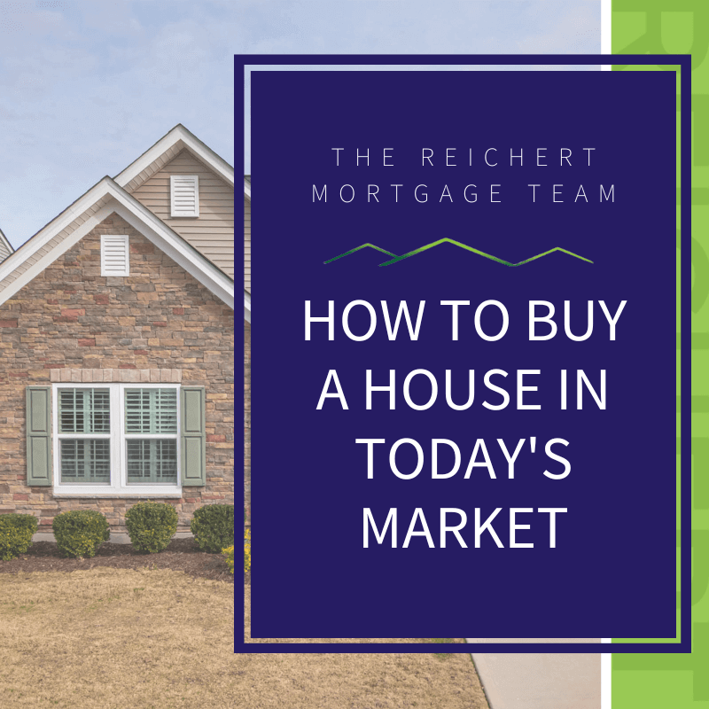 Blog graphic with title "How to Buy a House in Today's Market" with picture of house in the background